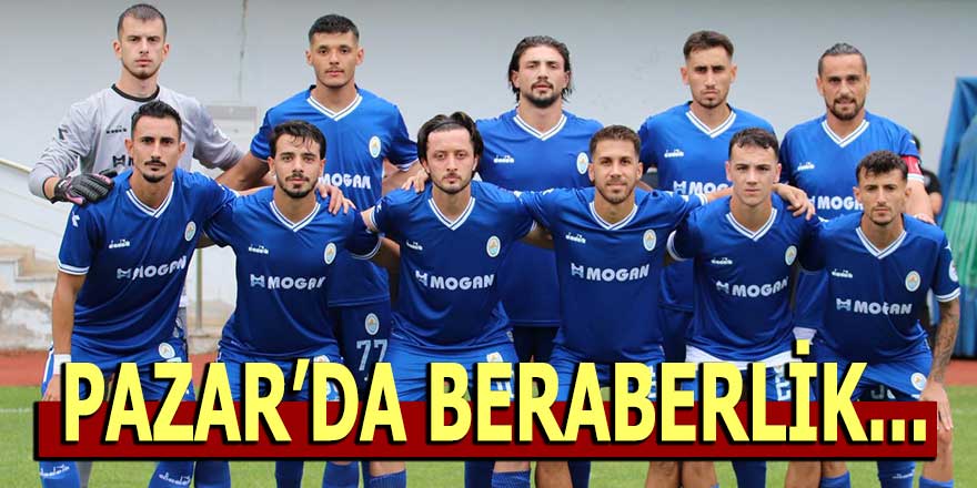 Pazarspor Çayeli ile berabere kaldı