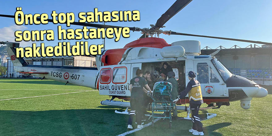 Önce top sahasına, sonra hastaneye nakledildiler