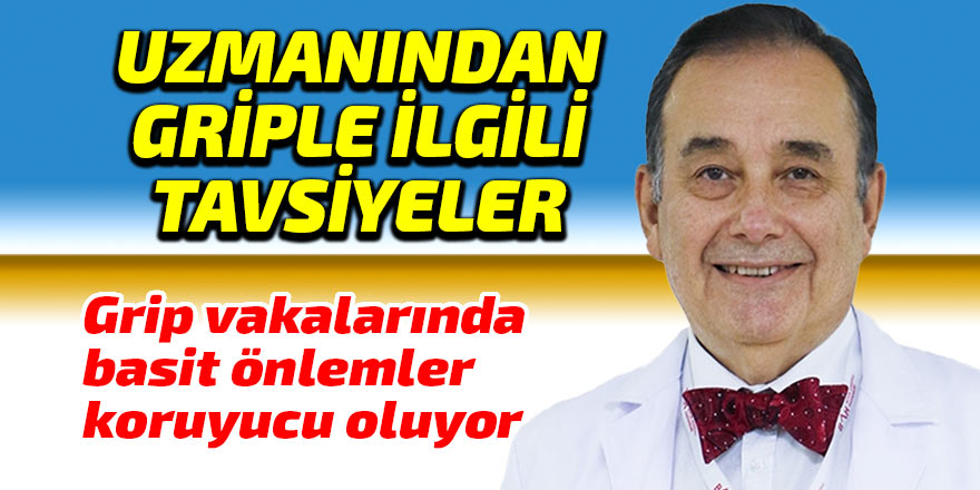 Grip vakalarında basit önlemler koruyucu oluyor