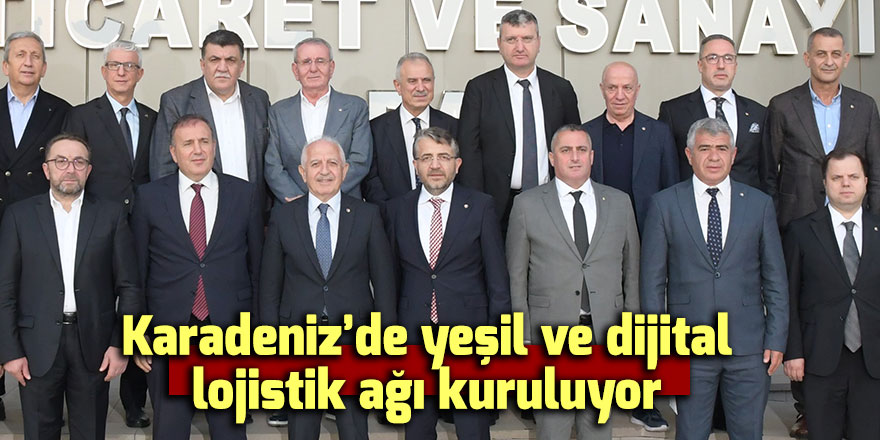 Karadeniz’de yeşil ve dijital lojistik ağı kuruluyor