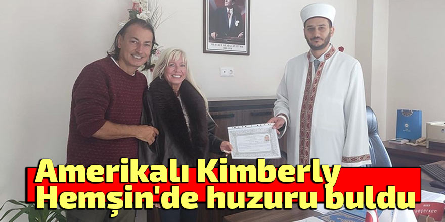  Amerikalı Kimberly, Hemşin'de huzuru buldu
