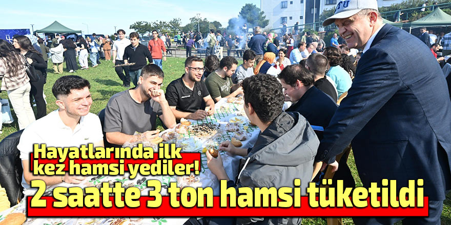 Hayatlarında ilk kez hamsi yediler!