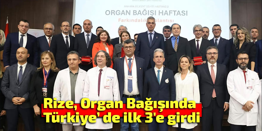 Rize, Organ Bağışında Türkiye’ de ilk 3'e girdi