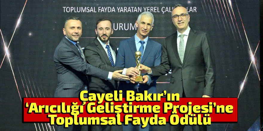 Çayeli Bakır’ın ‘Arıcılığı Geliştirme Projesi’ne Toplumsal Fayda Ödülü