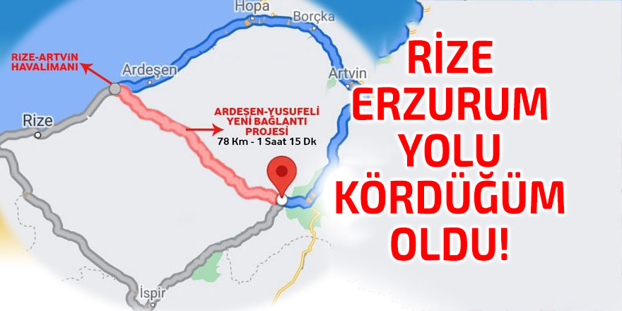 RİZE ERZURUM YOLU KÖRDÜĞÜM OLDU