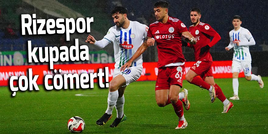 Rizespor kupada çok cömert!