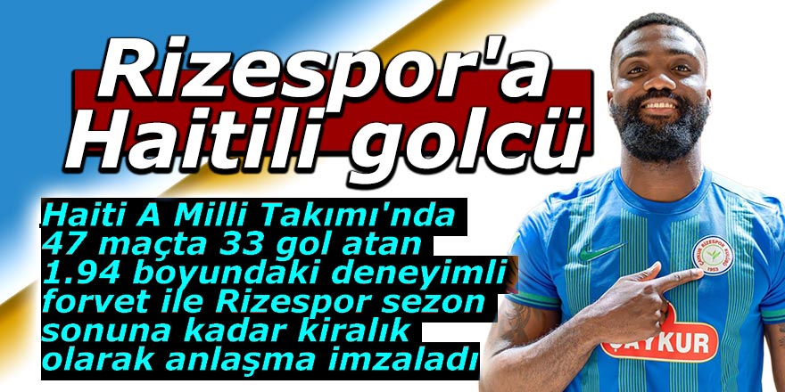 Rizespor'a Haitili golcü