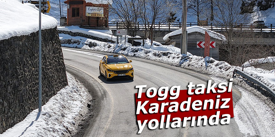 Togg taksi Karadeniz yollarında