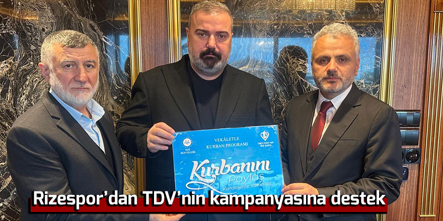 Rizespor’dan TDV’nin kampanyasına destek