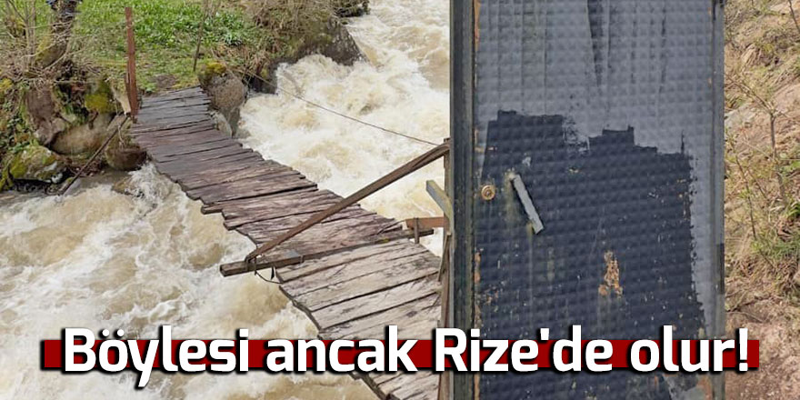 Böylesi ancak Rize'de olur dedirten manzara!