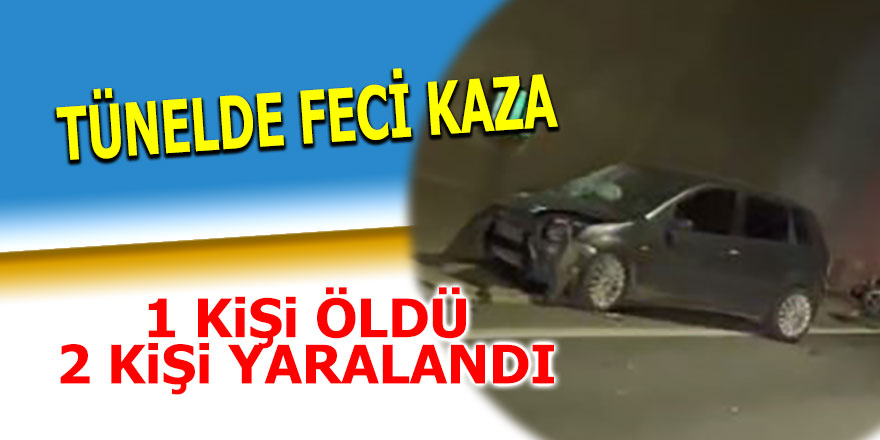 Tünelde feci kaza: Motosiklet sürücüsü hayatını kaybetti