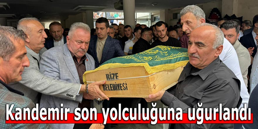Kandemir son yolculuğuna uğurlandı