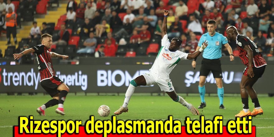 Rizespor deplasmanda telafi etti