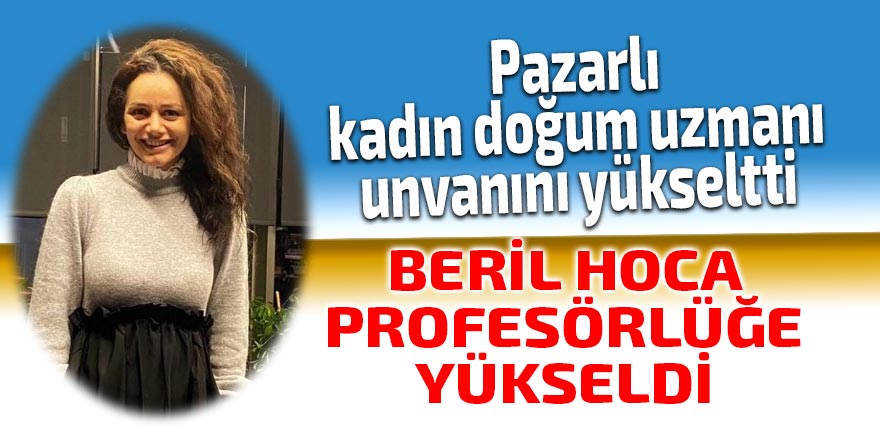 Pazarlı Kadın Doğum Uzmanı unvanını yükseltti