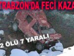 Trabzon'da kaza: 2 ölü 7 yaralı