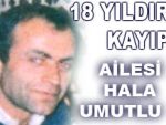 18 yıldır kayıp eşe, eve dön çağrısı