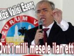 Vali Esen: 'Ovit milli meseledir'