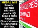 'Menderes Çıkmazı' bir mesaj mı?