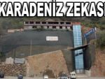 Made in Karadeniz zekası!