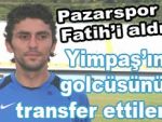 Pazarspordan bir transfer daha