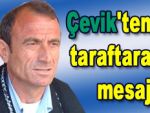 Oktay Çevik taraftardan ne istedi?