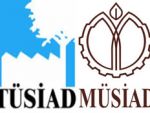 İŞTE MÜSİAD İLE TÜSİAD FARKI