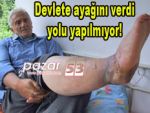 Devlete ayağını verdi, yol alamadı!