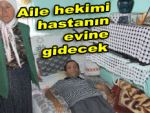 Aile hekimleri evde tedavi edecek