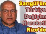 Sarıgül Rize'de teşkilatı kurdu!