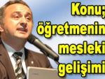 Konu öğretmenin mesleki gelişimi