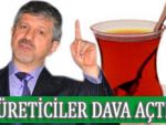 Maranki'ye çay davası açıldı