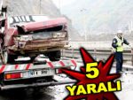 Trabzon'da trafik kazası: 5 yaralı