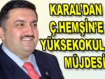 Çamlıhemşin'e Yüksekokul sözü