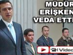 Müdür Erişken'e hüzünlü veda