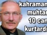 10 kişiyi çamurdan çıkardı, öldü