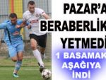 Pazarspor'a beraberlik yetmedi