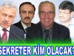 Özel İdare Sekreteri kim olacak?