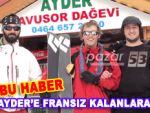 Fransızlar Ayder'e Fransız kalmadı