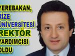 Prof. Yerebakan rektör yardımcısı