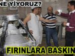 Fırınlara Ramazan denetimi