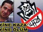 Taile geldiği Rize'de kazada öldü!