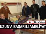 Abdullah Uzun'a başarılı operasyon