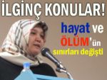 Hayat ve ölümün değişen sınırlarını anlattı!