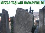 Hurafeciler Rize'de mezar taşı bırakmadı!