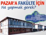 Fakülte için Pazar'ın şart ve konumu uygun mu?