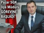 Pazar SGK İlçe Müdürlüğüne atama yapıldı