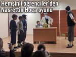 Hemşinli öğrenciler Nasrettin Hoca ile stres attı