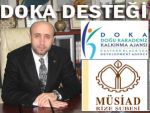 Müsiad Rize Şubesi, Doka'dan destek alacak