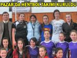 Pazar İlçe Spor Müdürlüğü Hentbol takımı kurdu