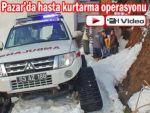 Pazar'da paletli ambulans can kurtardı